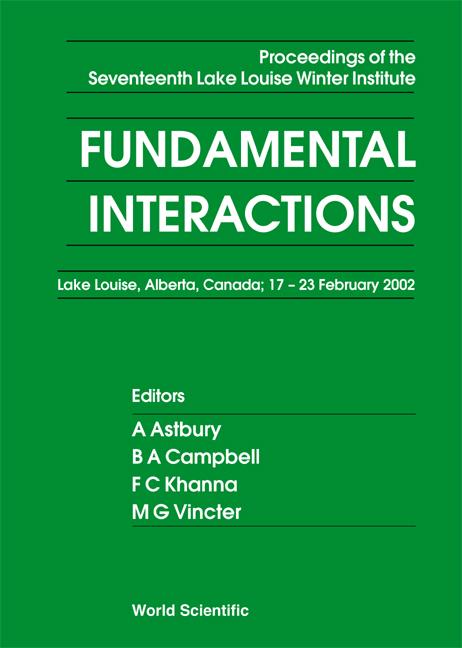 FUNDAMENTAL INTERACTIONS by Astbury Alan, Campbell Bruce A, Khanna Faqir C