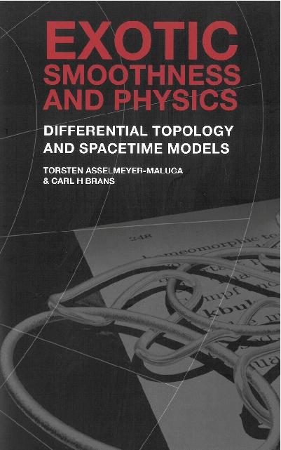 EXOTIC SMOOTHNESS & PHYSICS by Asselmeyer-maluga Torsten, Brans Carl H