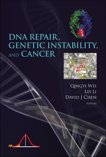 DNA REPAIR,GENETIC INSTABILITY,& CANCER