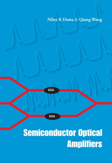SEMICONDUCTOR OPTICAL AMPLIFIERS