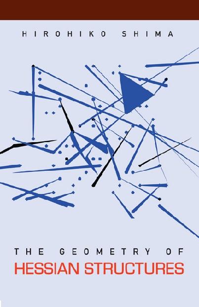 THE GEOMETRY OF HESSIAN STRUCTURES