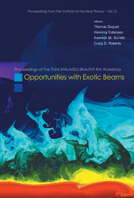 OPPOTUNITIES WITH EXOTIC BEAMS   (V15) by Duguet Thomas, Esbensen Henning, Nollett Kenneth M