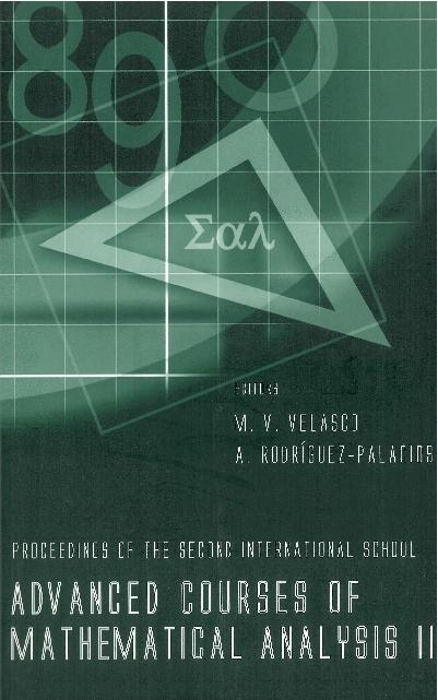 ADVANCED COURSES OF MATHEMATICAL ANAL II