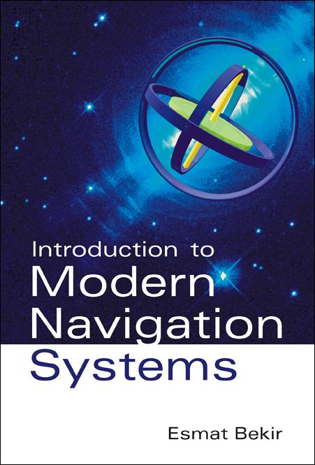 INTRODUCTION TO MODERN NAVIGATION SYSTEM