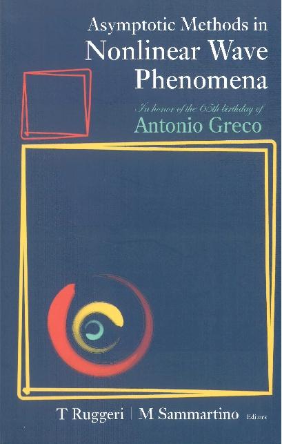 ASYMPTOTIC METHODS IN NONLINEAR WAVE... by Ruggeri Tommaso, Sammartino Marco