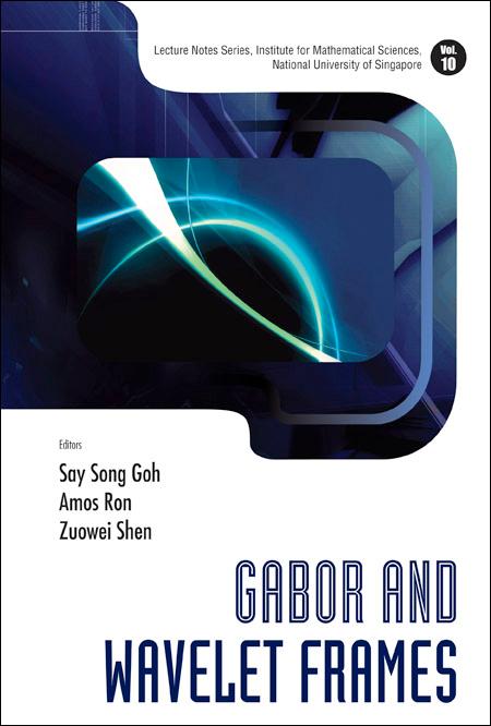 GABOR & WAVELET FRAMES (V10) by Goh Say Song, Ron Amos, Shen Zuowei