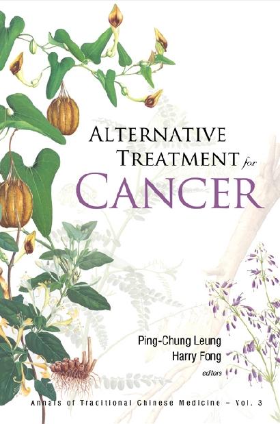 ALTERNATIVE TREATMENT FOR CANCER (V3) by Fong Harry H S, Leung Ping-chung