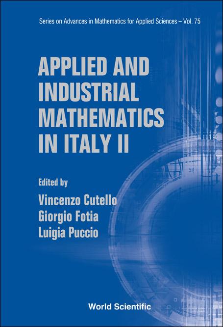 APPLIED & INDUSTRIAL MATHS IN ITALY..V75 by Cutello Vincenzo, Fotia Giorgio, Puccio Luigia