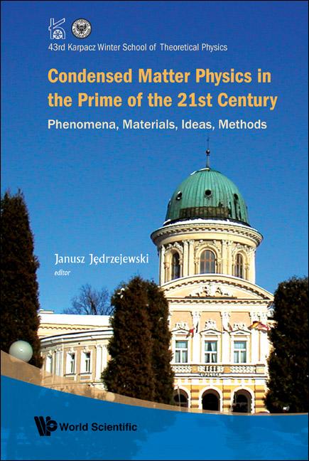 CONDENSED MATTER PHYSICS IN THE PRIME... by Jedrzejewski Janusz