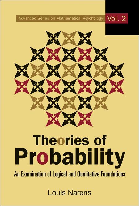 THEORIES OF PROBABILITY (V2) by Narens Louis E