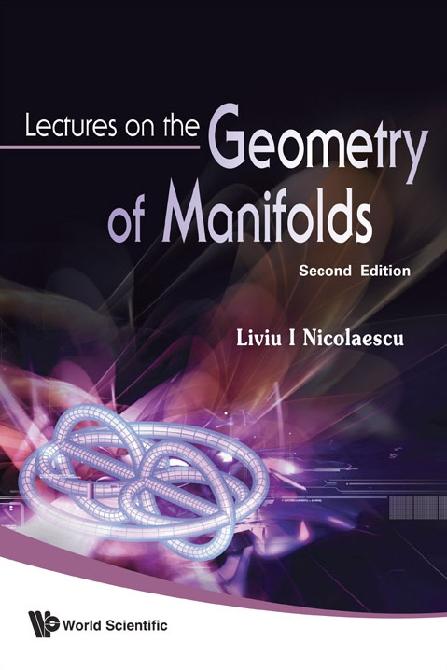 LECTURES ON THE GEOMETRY OF MANIFOLDS by Nicolaescu Liviu I