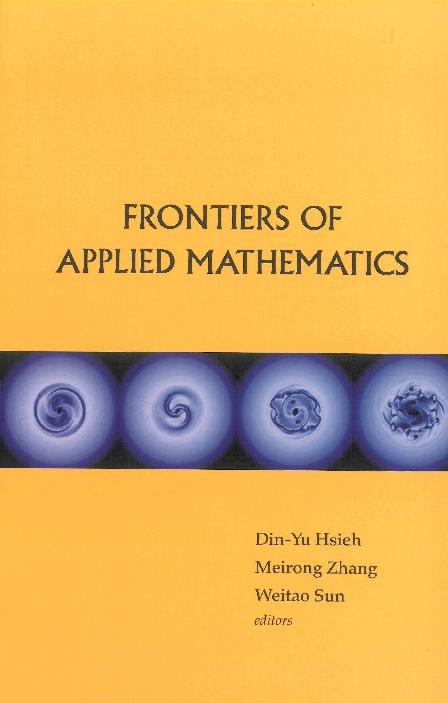 FRONTIERS OF APPLIED MATHEMATICS by Hsieh Din-yu, Sun Weitao, Zhang Meirong