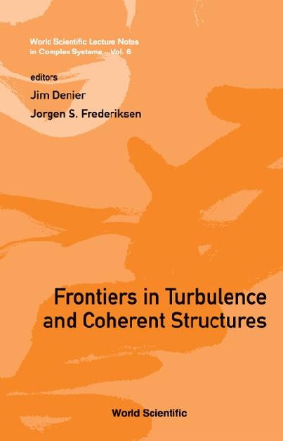 FRONTIERS IN TURBULENCE & COHERENT ST...