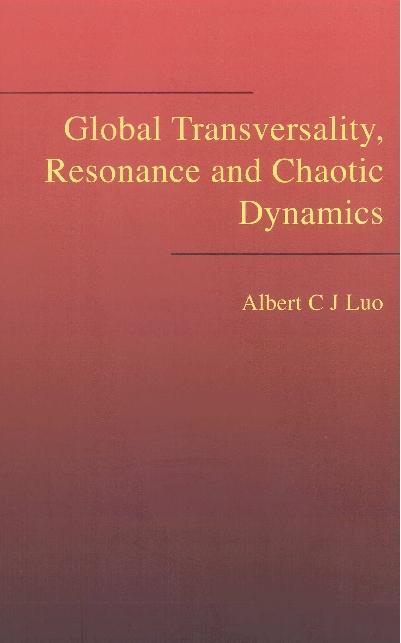 GLOBAL TRANSVERSALITY,RESONANCE & CHAO.. by Luo Albert C J