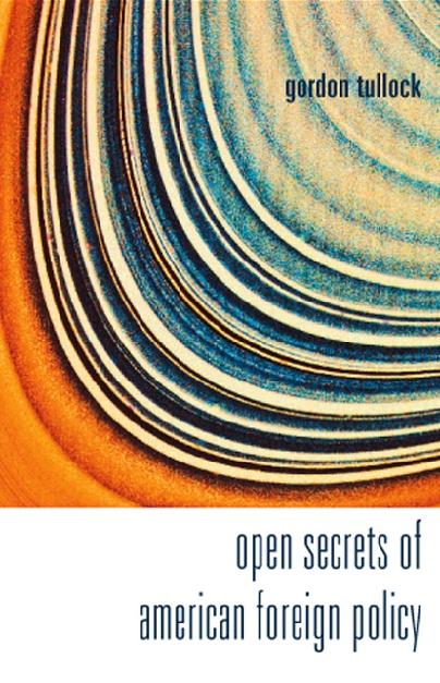 OPEN SECRETS OF AMERICAN FOREIGN POLICY