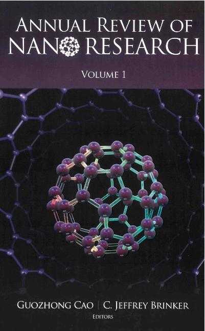 ANNUAL REVIEW OF NANO RESEARCH (V1) by Brinker C Jeffrey, Cao Guozhong