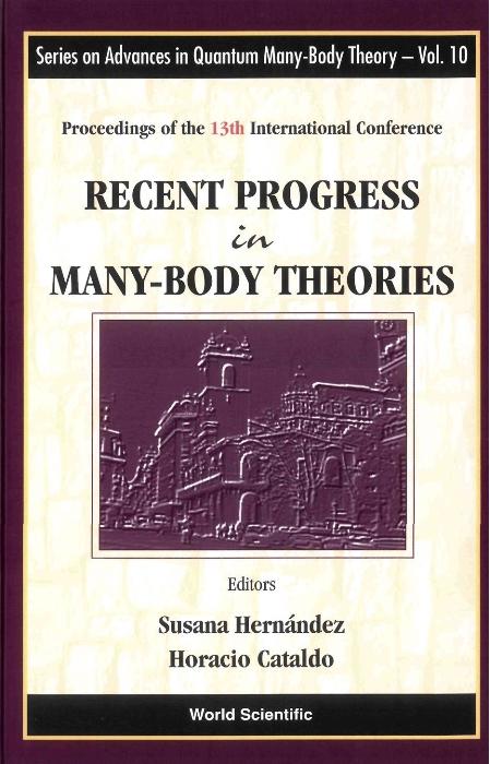 RECENT PROGRESS IN MANY-BODY THEO..(V10) by Cataldo Horacio, Hernandez Susana