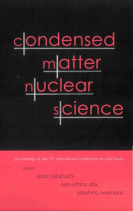 CONDENSED MATTER NUCLEAR SCIENCE by Iwamura Yasuhiro, Ota Ken-ichiro, Takahashi Akito