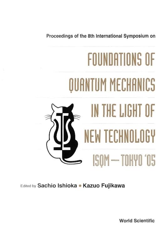 FOUNDATIONS OF QUANTUM MECHANICS IN T... by Fujikawa Kazuo, Ishioka Sachio