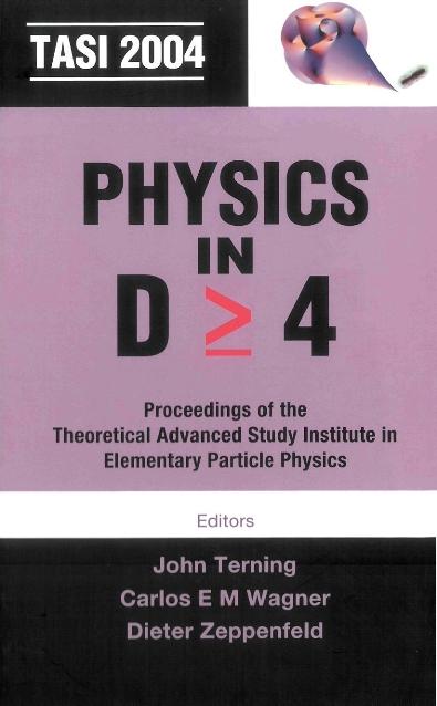 PHYSICS IN D >4: TASI 2004