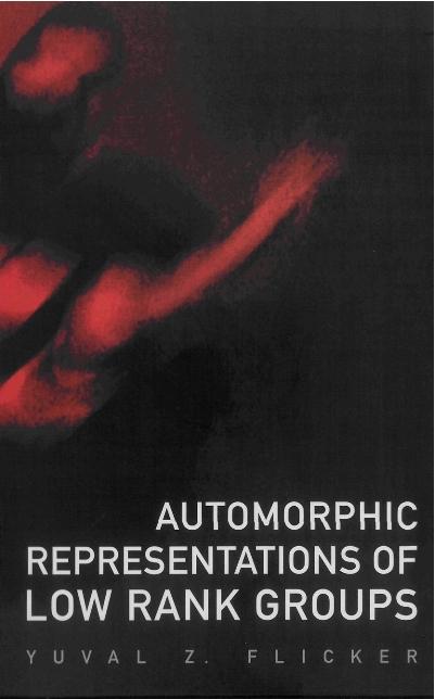 AUTOMORPHIC REPRESENTATIONS OF LOW RAN.. by Flicker Yuval Z