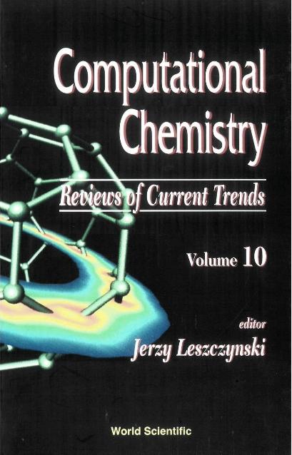 COMPUTATIONAL CHEMISTRY: REVIEWS ..(V10) by Leszczynski Jerzy
