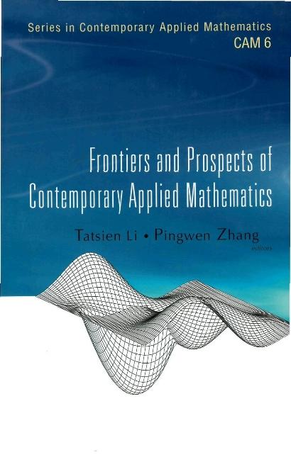 FRONTIERS & PROSPECTS OF CONTEMPO...(V6) by Li Ta-tsien, Zhang Pingwen