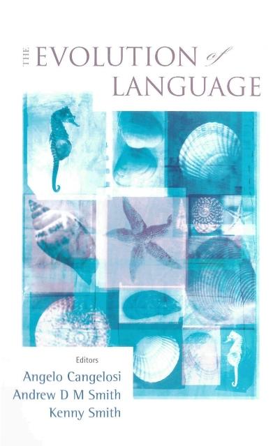 EVOLUTION OF LANGUAGE, THE(EVOLANG6)