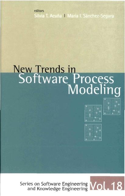 NEW TRENDS IN SOFTWARE PROCESS MO..(V18) by Acuna Silvia Teresita, Sanchez-segura Maria I