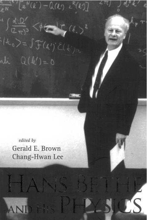 HANS BETHE AND HIS PHYSICS