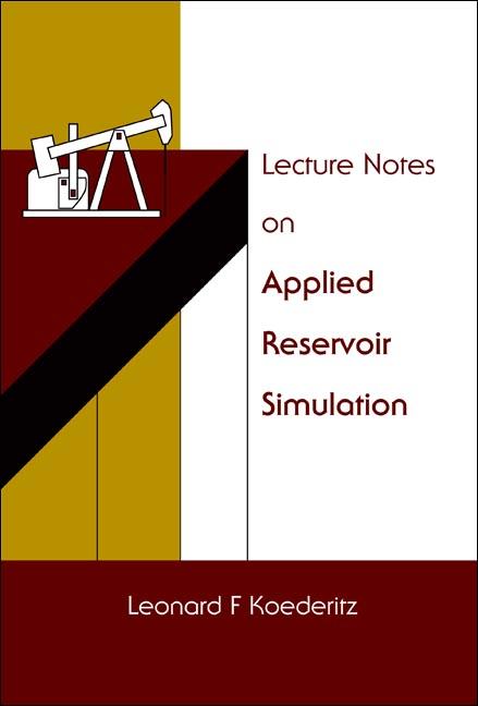 LECTURE NOTES ON APPLIED RESERVOIR SIM..