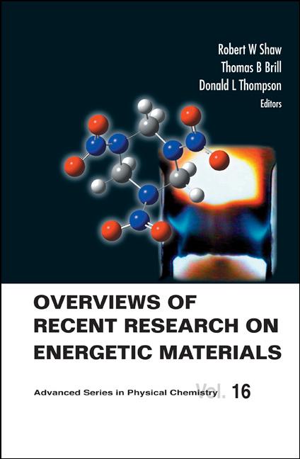 OVERVIEWS OF RECENT RESEARCH ON ...(V16) by Brill Thomas B, Shaw Robert W, Thompson Donald L