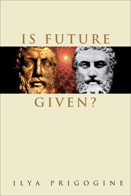 IS FUTURE GIVEN?