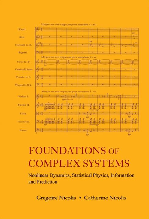 FOUNDATIONS OF COMPLEX SYSTEMS by Nicolis Catherine, Nicolis Gregoire