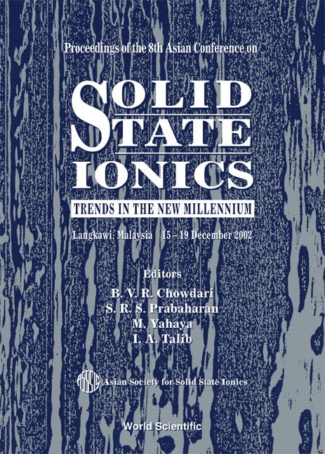 SOLID STATE IONICS by Chowdari B V R, Prabaharan S R Sahaya, Yahaya M