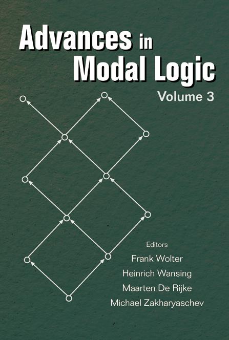 ADVANCES IN MODAL LOGIC: VOLUME 3 by De Rijke Maarten, Wansing Heinrich, Wolter Frank