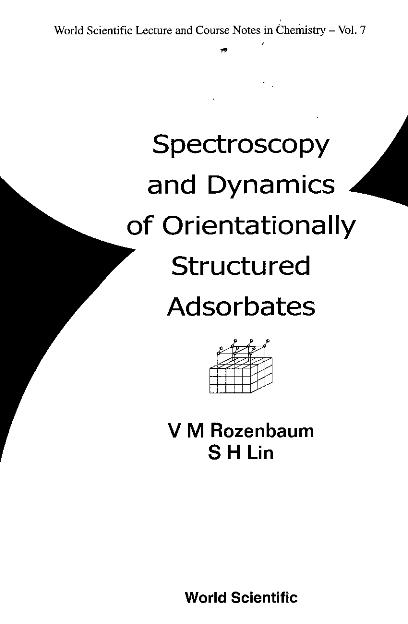 SPECTROSCOPY & DYNAMICS OF ORIENT...(V7) by Lin Sheng-hsien, Rozenbaum Viktor M
