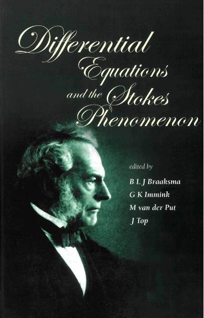 DIFFERENTIAL EQUATIONS & THE STOKES... by Braaksma B L J, Immink G K, Top J