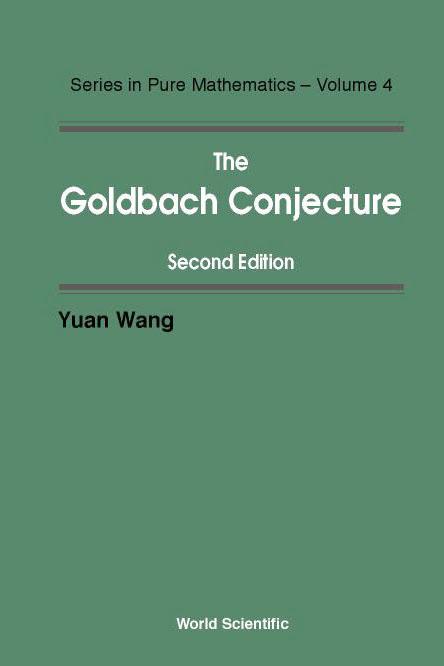 GOLDBACH CONJECTURE, THE (2ED)      (V4) by Wang Yuan