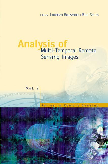 ANALYSIS OF MULTI-TEMPORAL REMOTE...(V2) by Bruzzone Lorenzo, Smits Paul C