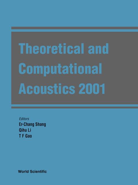 THEORETICAL & COMPUTATIONAL ACOUSTICS'01