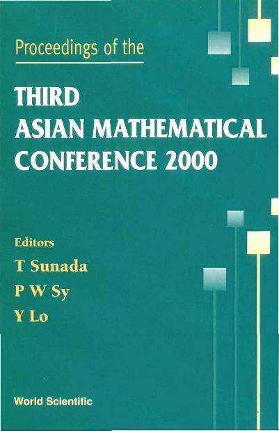 PROC 3TH ASIAN MATHEMATICAL CONF 2000 .. by Sunada Toshikazu, Sy Polly Wee, Yang Lo