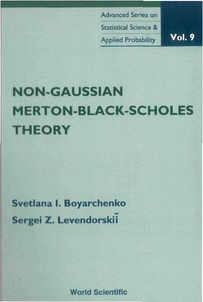 NON-GAUSSIAN MERTON-BLACK-SCHOLES...(V9) by Boyarchenko Svetlana, Levendorskii Sergei Z