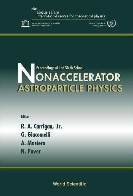 NONACCELERATOR ASTROPARTICLE PHYSICS