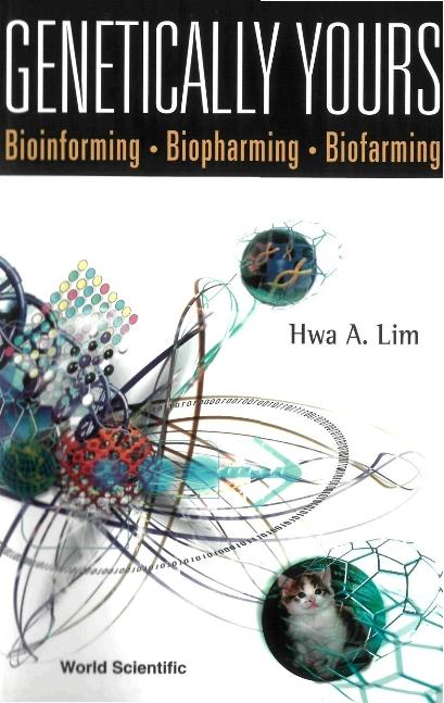GENETICALLY YOURS by Lim Hwa A