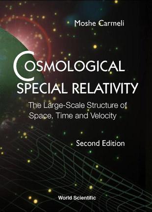 COSMOLOGICAL SPECIAL RELATIVITY    (2ED)