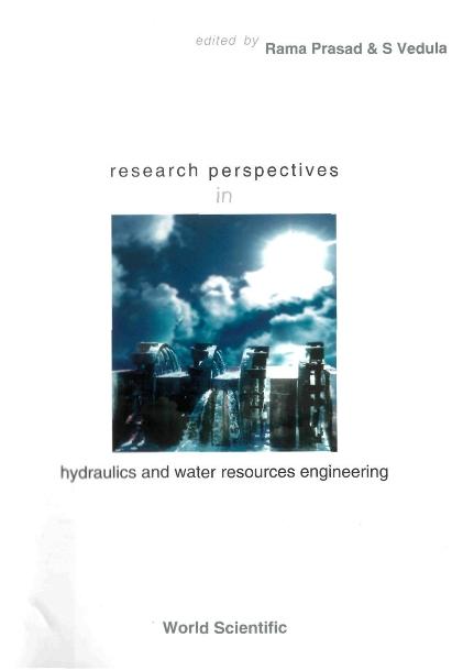 RESEARCH PERSPECTIVES IN HYDRAULICS AND WATER RESOURCES ENG