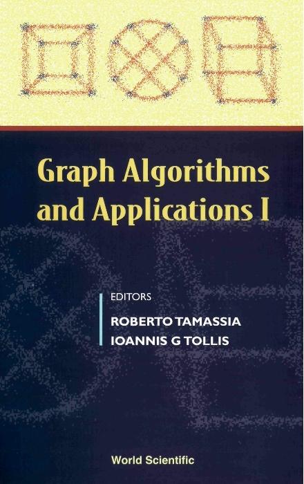 GRAPH ALGORITHMS & APPLICATIONS I by Tamassia Roberto, Tollis Ioannis G