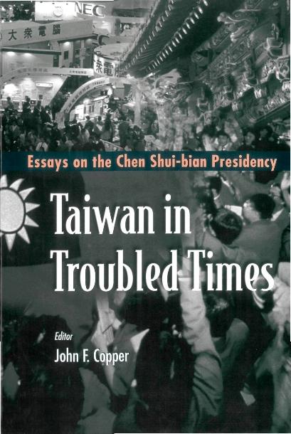 TAIWAN IN TROUBLED TIMES