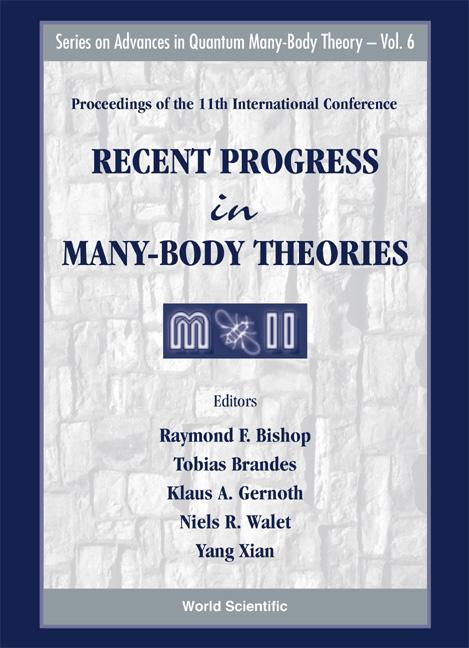 RECENT PROGRESS IN MANY-BODY THEOR..(V6) by Bishop Raymond F, Brandes Tobias, Gernoth Klaus A